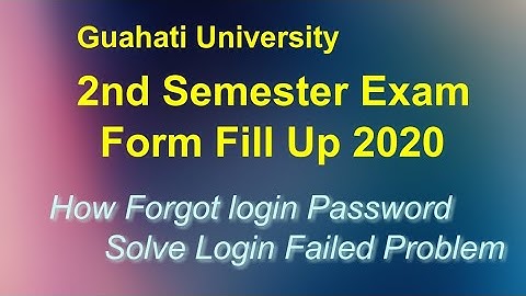 Gauhati University (GU) TDC 2nd Semester form Fill Up 2020 !! How Forgot password & Solve login Fail