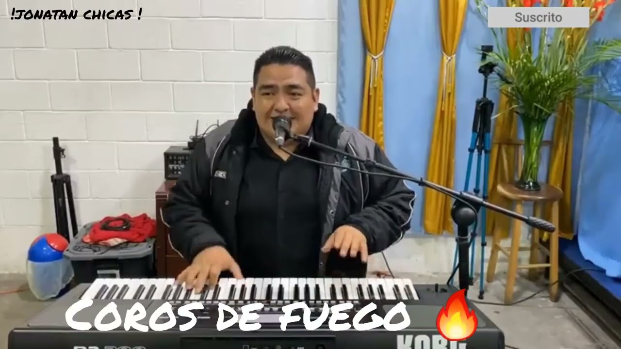 COROS DE FUEGO GEOVANY MEJIA 🔥🙌🏻🎹