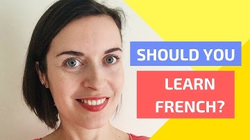 Should you learn French? | Reasons to learn French