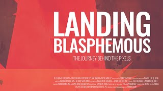 Landing Blasphemous - Documentary Trailer