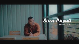 Lagu Karo Terbaru - ESO PANDIA - Sora Pusuh