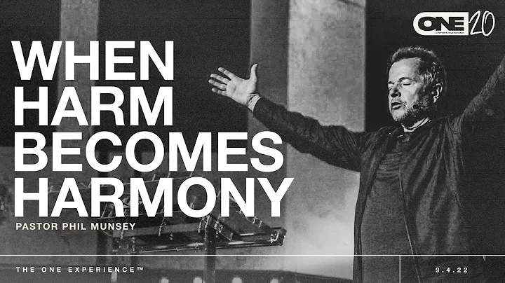 When HARM becomes HARMONY! - Phil Munsey