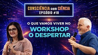 🔴 LIVE AULA: O que vamos viver no Workshop "O Despertar" (com Mario Jorge)