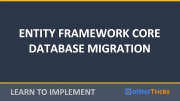Asp.Net Core Video Tutorial: EF Core Migration