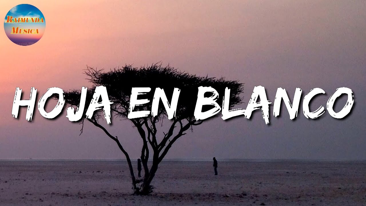 Hoja En Blanco Monchy & Alexandra (Letra\Lyrics) YouTube