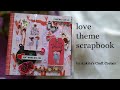 Love scrapbook | anniversary scrapbook | gift ideas