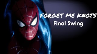 Spider-Man: NoWayHome | Forget me Knots Final Swing Sequence