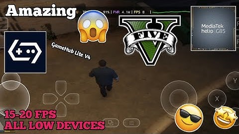 (Finally) GTA 5 LITE (45GB) - GameHub Lite V4 | Mediatek Helio G85 - Low Graphics (TESTING)