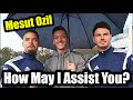 Mesut Ozil | How May I Assist You?