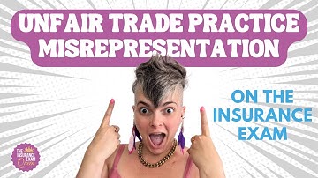 Unfair Trade Practice Misrepresentation on the Insurance Exam