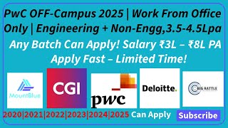 Biggest Drive PWC , CGI , Mountblue | Freshers Hiring 2022–2025 | Apply Fast #offcampusdrive