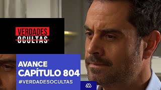 #VerdadesOcultas / Avance Capítulo 804 / #Mega