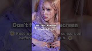 skincare tips given by #rosé #blackpink