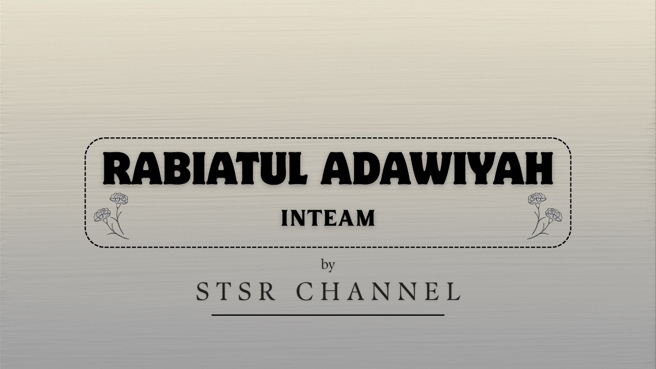 Inteam - Rabiatul Adawiyah