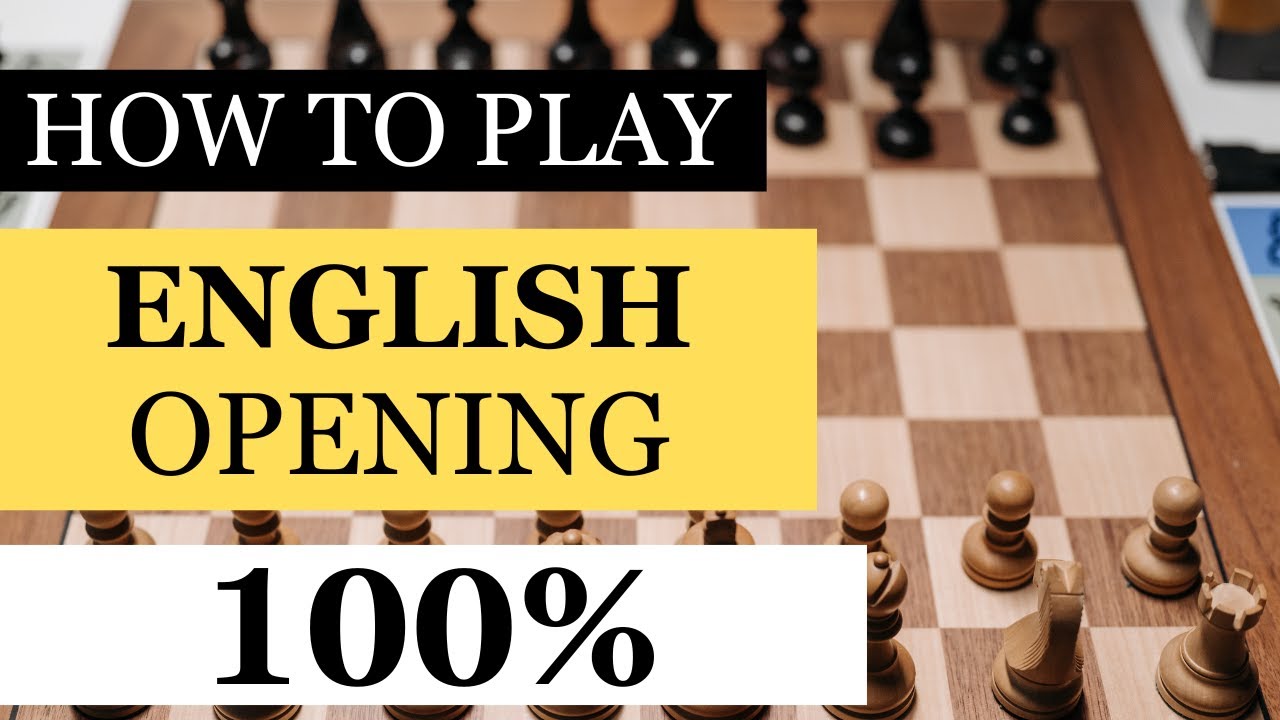 How to Play the English Opening