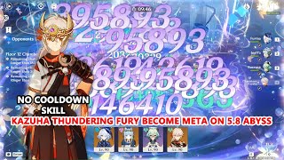 Kazuha Thundering Fury become Meta on 5.8 Abyss : Ineffa &amp; Kazuha No Cooldown Skill Showcase