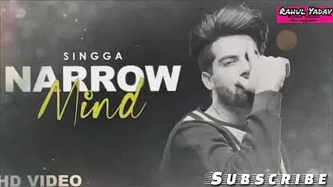 Narrow Mind - Singga ( Official Song ) | G Skillz |Singga new Punjabi Song |Latest Punjabi Song 2020