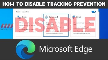 How to Disable Tracking Prevention on Microsoft Edge