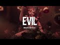 Melanie Martinez - EVIL (Lyrics)