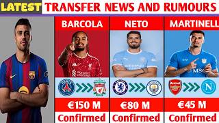 🚨 LATEST CONFIRMED TRANSFERS & RUMOURS!🚨🔥BARCOLA TO LIVERPOOL,RODRI TO BARCELONA