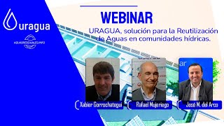 Webinar: Uragua solución para la Reutilización de Aguas en comunidades hídricas