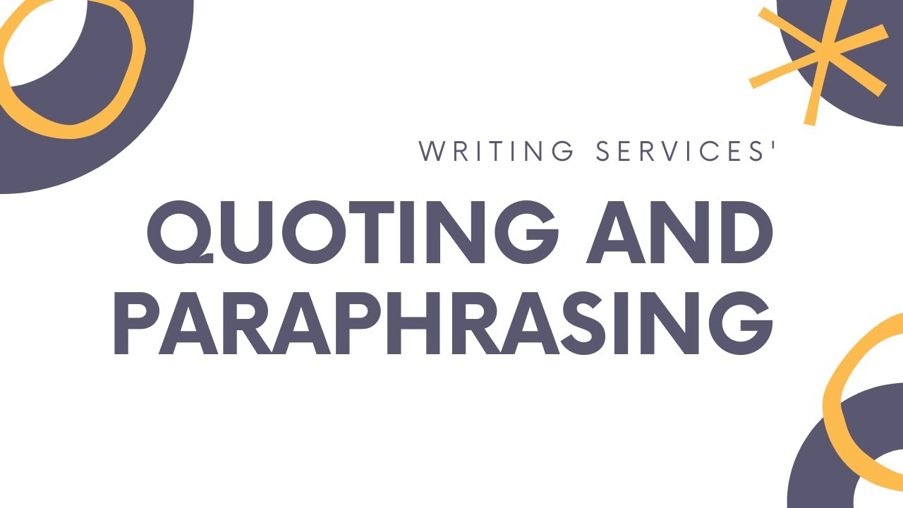 Quoting And Paraphrasing