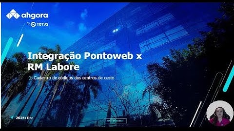 How To | PW - Ponto Web Ahgora integração com Linha RM  Parte 2 #TOTVS_RH_Linha_RM