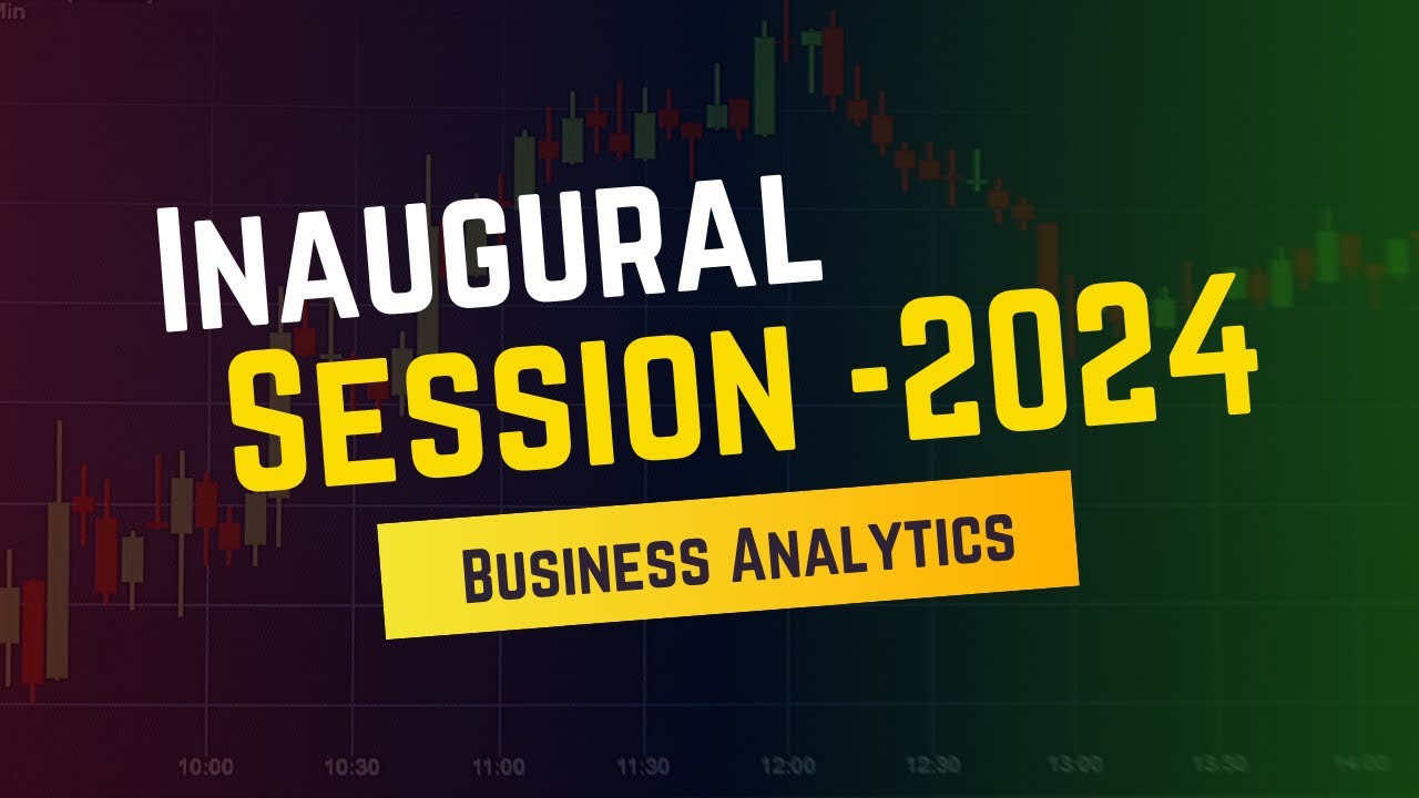 Business Analytics Inaugural Session 2024 - YouTube
