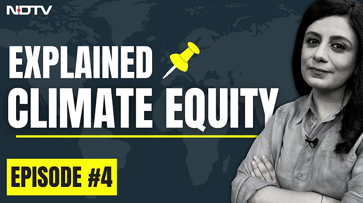 What Is Climate Equity, And Who Should Pay For Damage Caused By Climate Change