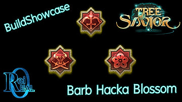 [ Tree of Savior ] Barbarian Hackapell Blossom Blader ( Showcase )