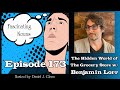 Fascinating Nouns Ep. 173: The Hidden World of Grocery Stores w/Benjamin Lorr