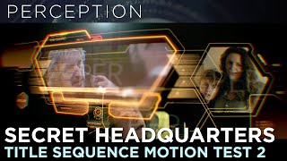 Famous Secret Headquarters - Opening Title Sequence Screen Movement Motion Test 2 Wealth
