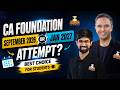 CA Foundation SEP 2026 or JAN 2027 Attempt? Best Choice for Students