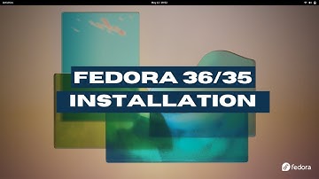 Latest Fedora 36 35 Installation | How To Install Fedora Workstation 36 | Fedora Linux Install
