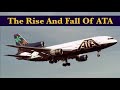 ATA: The Story of America's Largest Defunct Charter and Low Cost Carrier