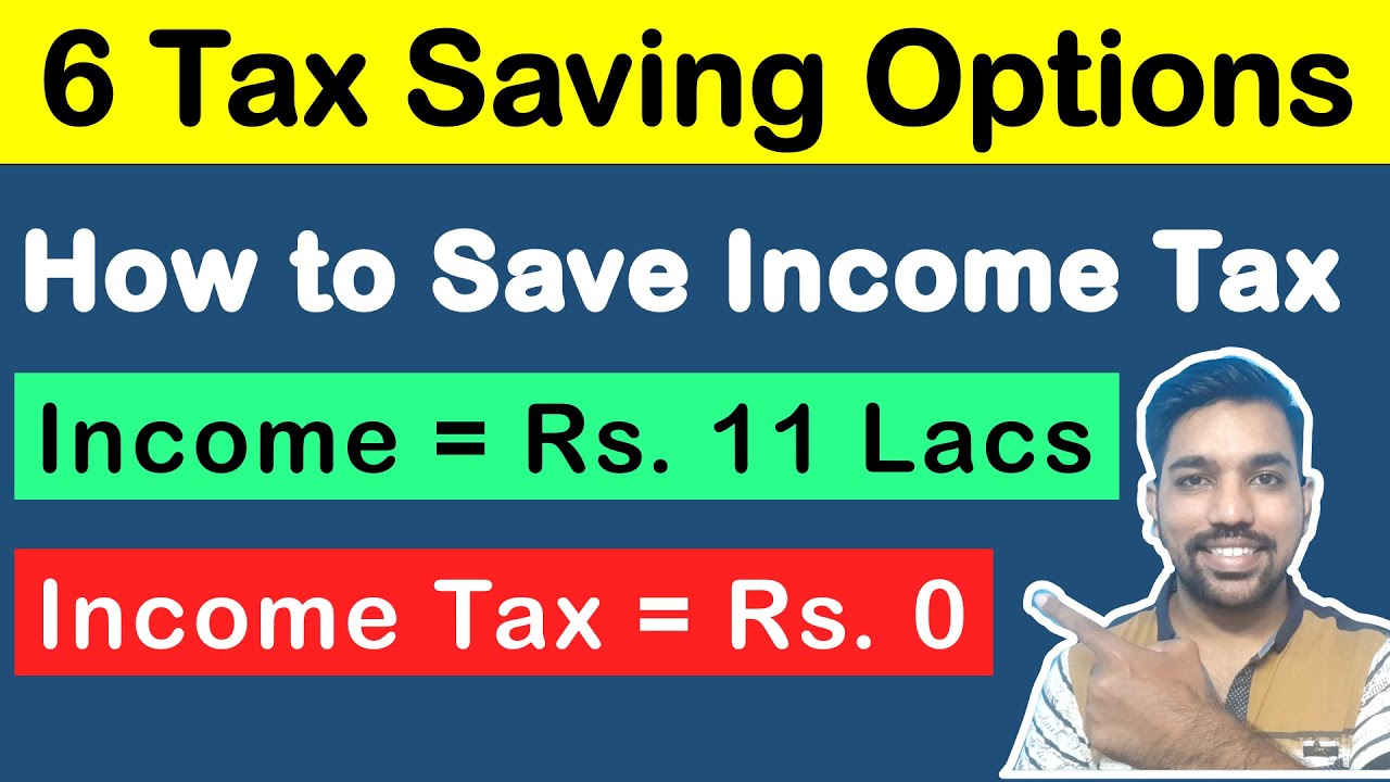 How To Save Income Tax In India 6 Tax Saving Options To Save Income 