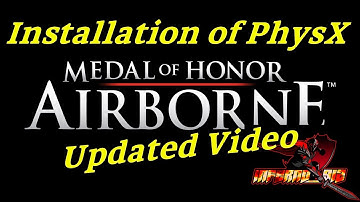 Medal of Honor Airborne, Installation of PhysX - updated video, by inferno912