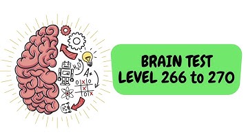 Brain test levels 266 267 268 269 270 walkthrough