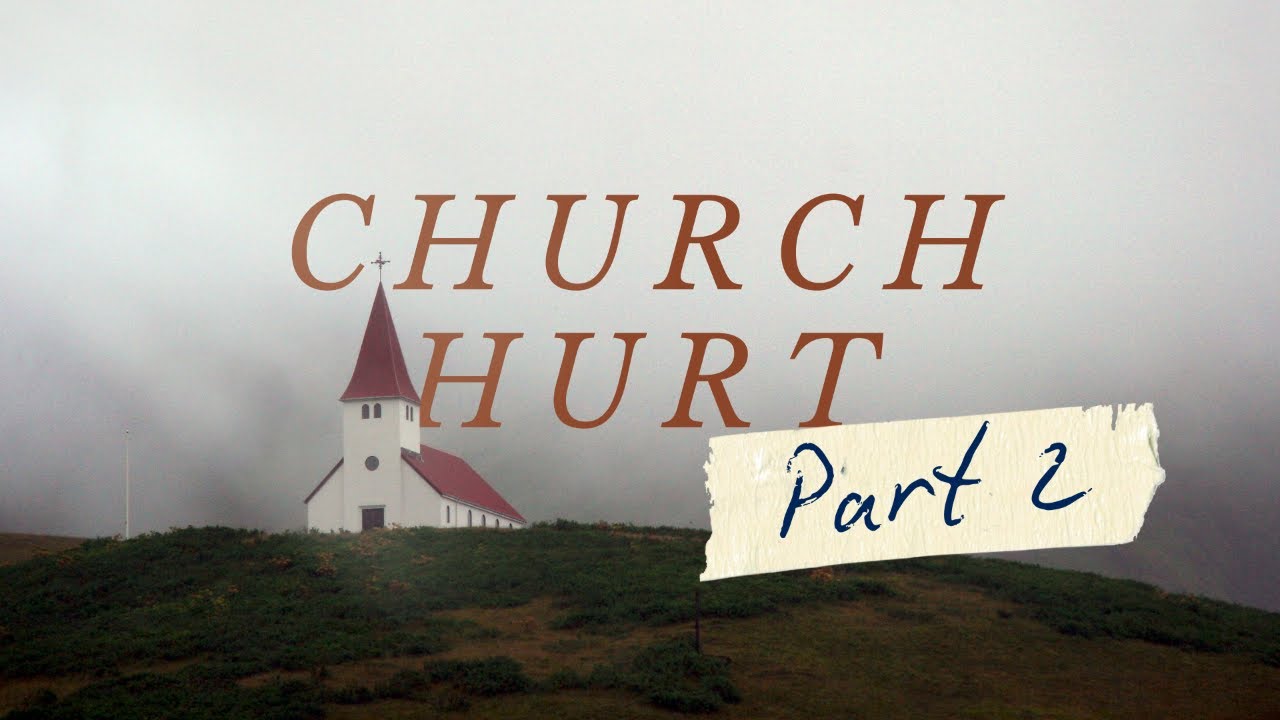 Church Hurt Part 2 | Clergy Abuse and Betrayal