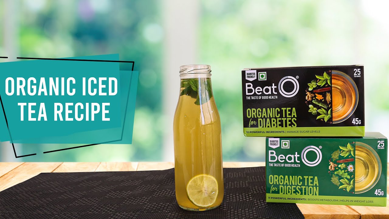 Organic Iced Tea Recipe SummerDrinks BeatO YouTube