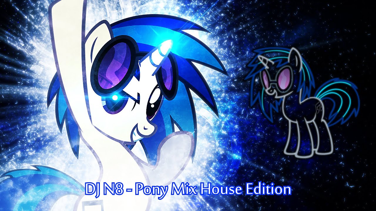 DJ N8 - Pony Mix House Edition - So I had this mix on my computer made by someone called DJ N8 in 2012.