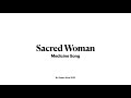 Sacred woman medicine song by queen afua 2002