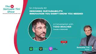 Designing Sustainability: Innovation You Didn't Know You Needed | S.2 E.2