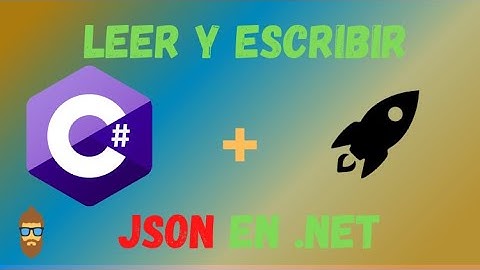 Como leer y escribir archivos JSON en C# con JSON.Net