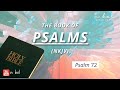 Psalm 72 - NKJV Audio Bible with Text (BREAD OF LIFE)
