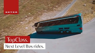 Setra TopClass. Die nächste Generation. Reisen auf höchstem Niveau.