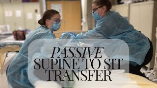 Physical Therapy Bed Mobility - Passive Supine to Sit Transfer