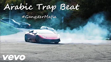Arabic Trap Beat (Bass Boosted) HD | Gangster Mafia (GM)