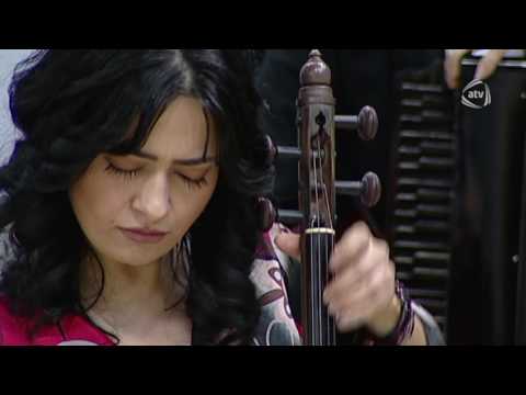 Mehri Arifqızı - Kamançada ifa (10dan sonra)