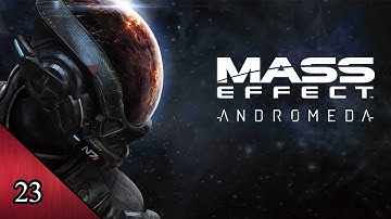 Mass Effect Andromeda Playthrough part 23 (END, Final Thoughts)
